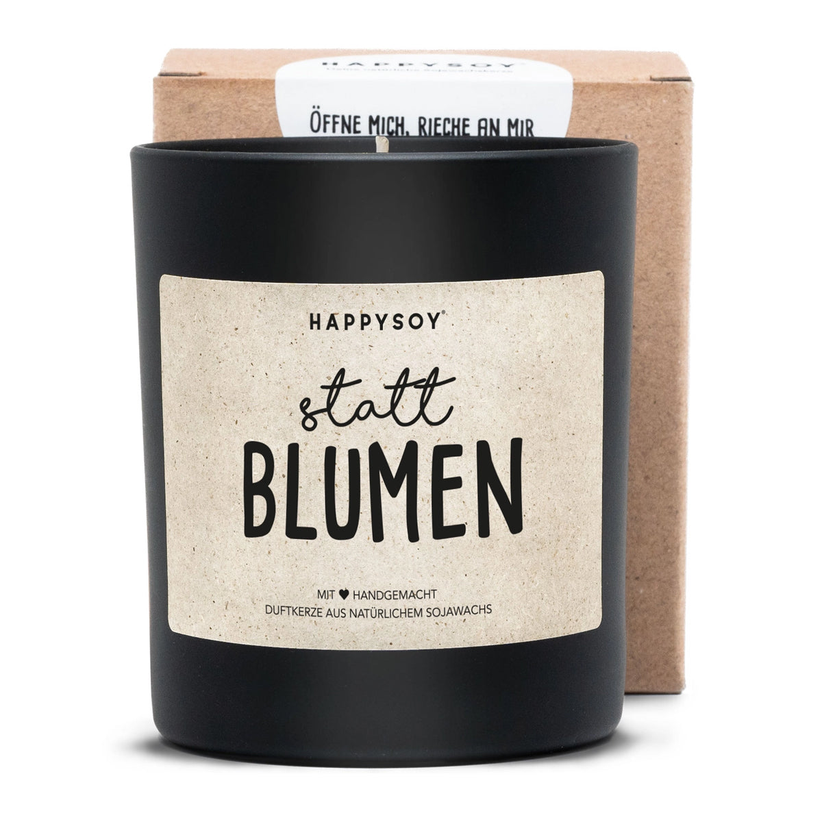 HAPPYSOY Duftkerze mit Spruch - Statt Blumen - und wundervollem Duft